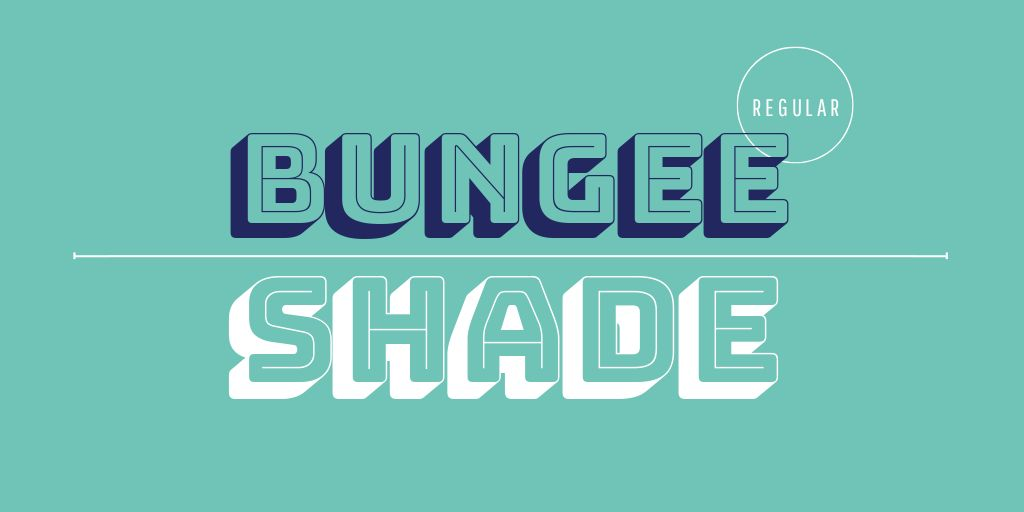 Bungee Shade 字体案例 2